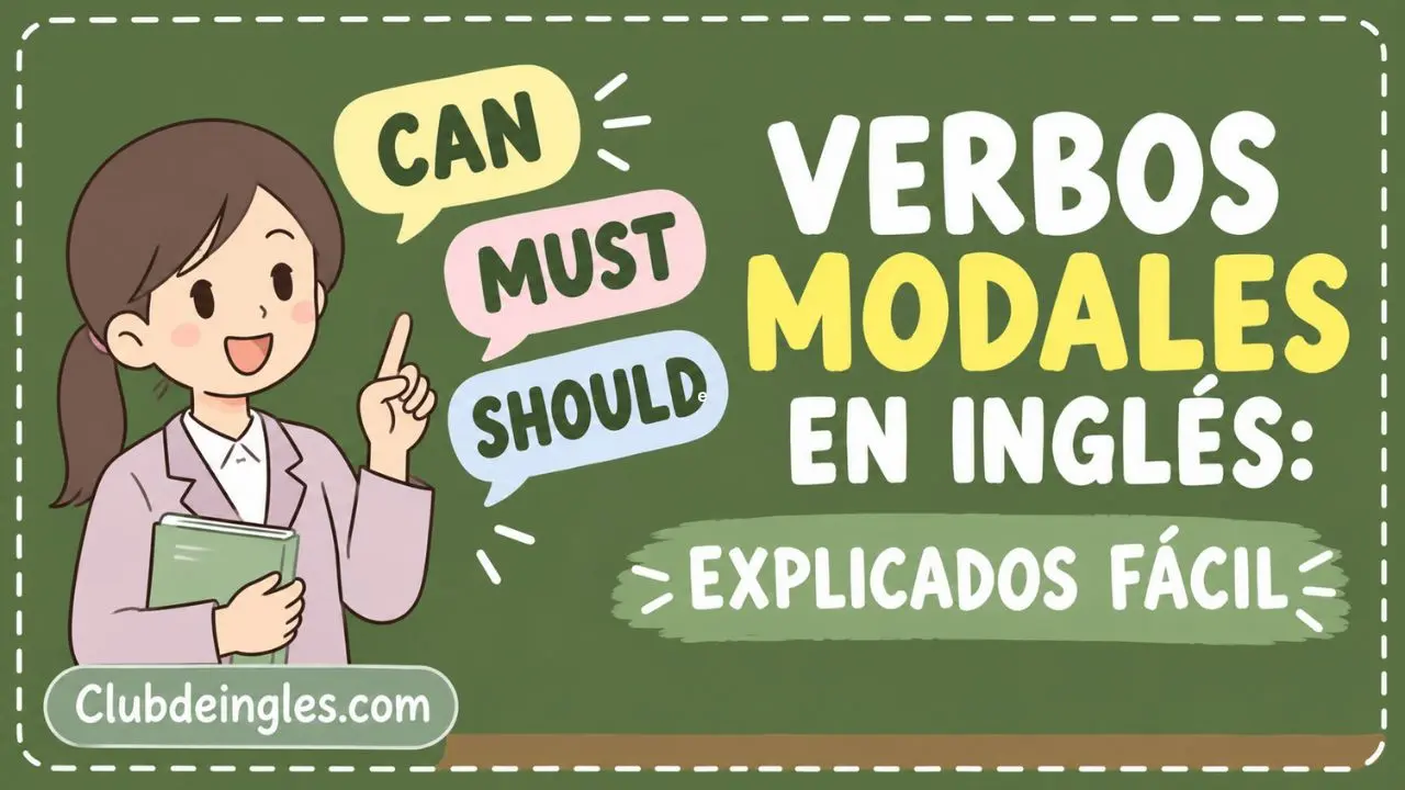 Verbos modales en inglés fácil